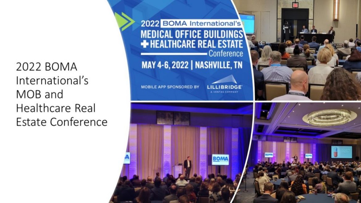2022 BOMA International – MOB and Healthcare Real Estate Conference